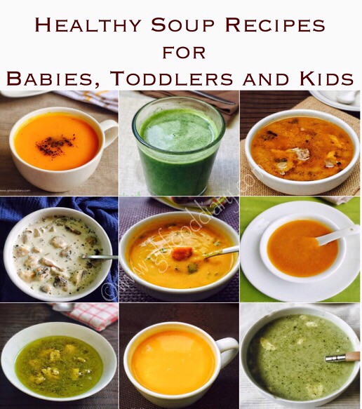 Healthy Soup Recipes for Babies, Toddlers and Kids