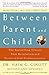 Between Parent and Child: T...